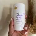 Finally: a Whole-Body Deodorant That Doesn't Hurt